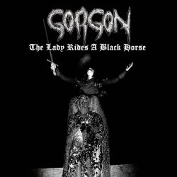 GORGON - The Lady Rides A Black Horse, CD